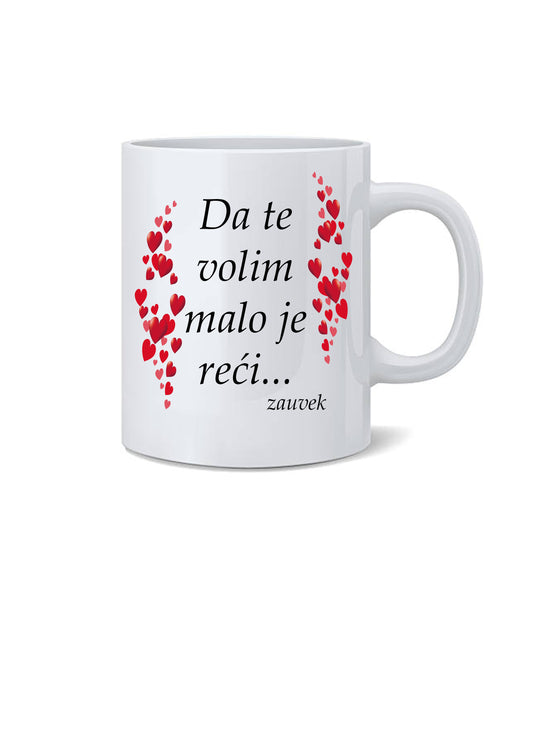 Da te volim malo je reći-šolja